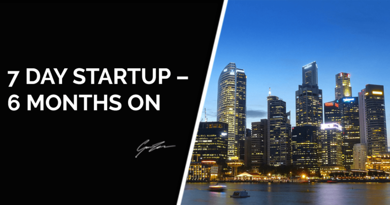 7 Day Startup – 6 Months On