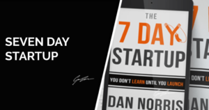 Seven Day Startup